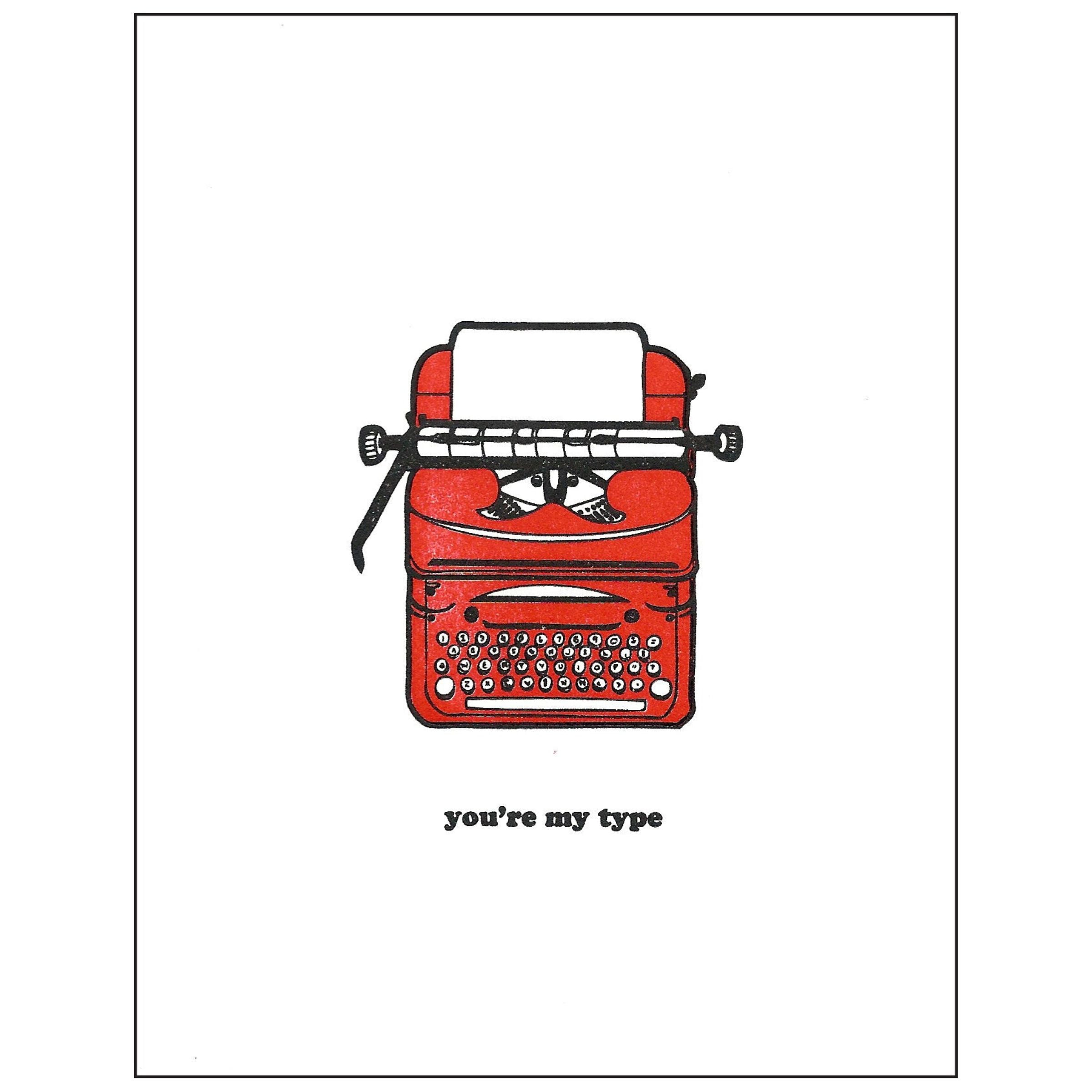 You're My Type Card