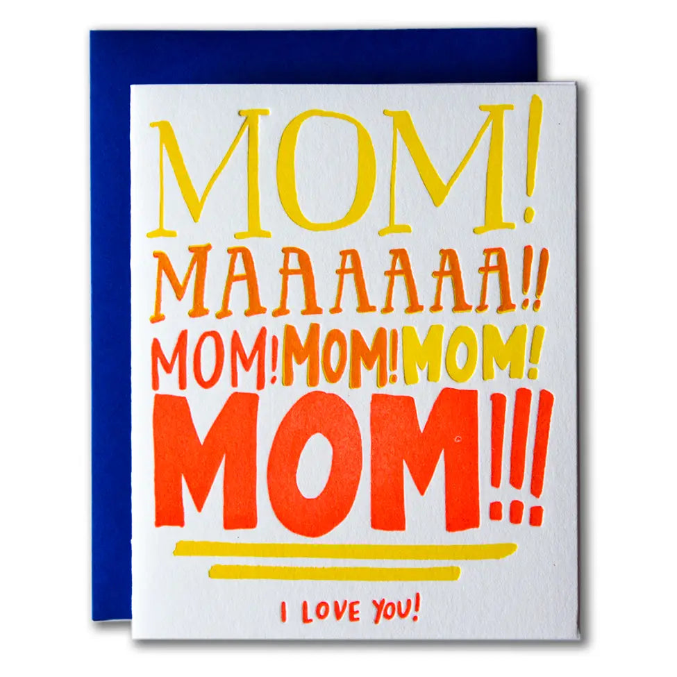 Mom Yelling Love Card