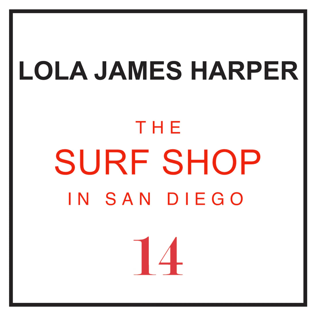 14 The Surf Shop in San Diego Candle — Lola James Harper - Public Mercantile