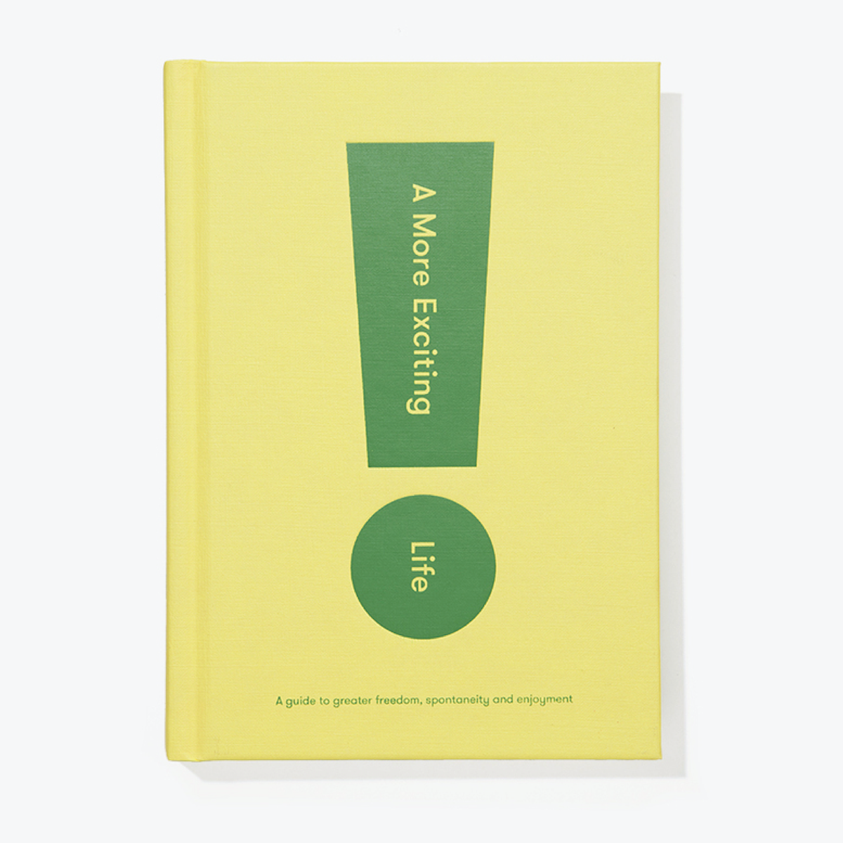 A More Exciting Life by The School of Life - Public Mercantile