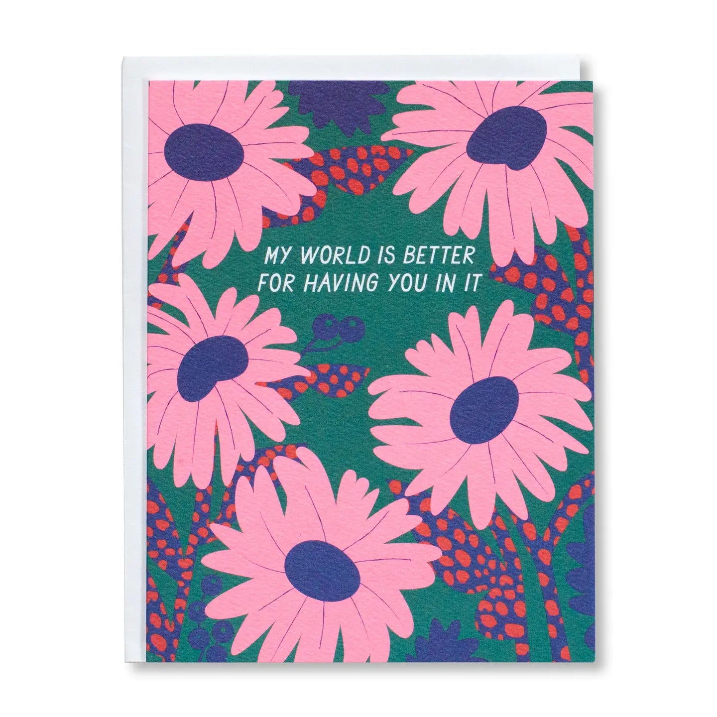 The World Is Better with You Note Card - Public Mercantile