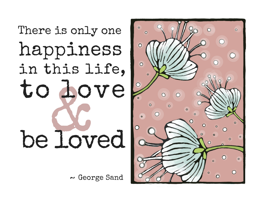 To Love & Be Loved - George Sand quote card