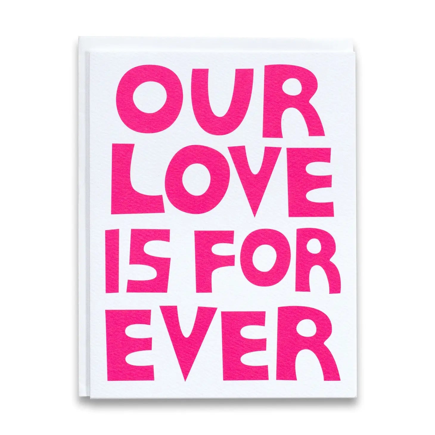 Our Love is Forever Note Card